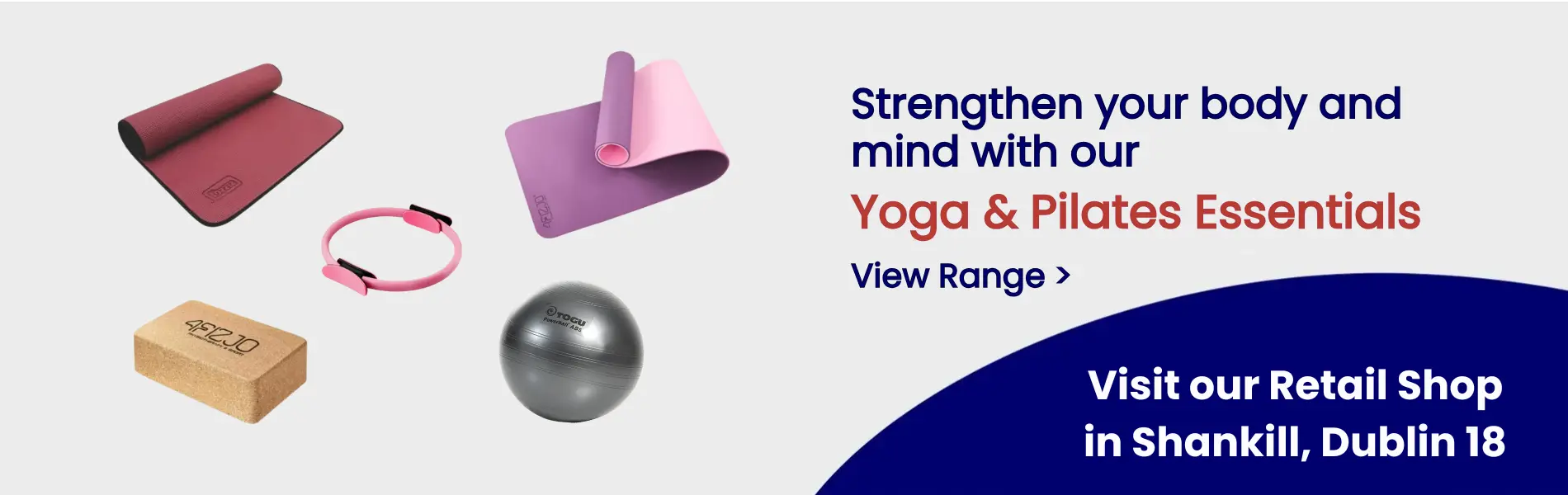 Showing our big choice of pilates and yoga essential equipment.